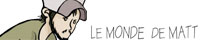 Blog bd les aventures de Matt