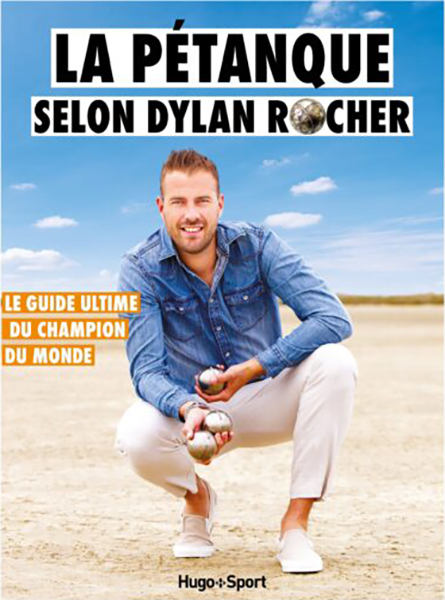 petanque dylan rocher livre hugo sport