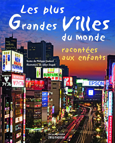 grandes villes monde racontées enfants